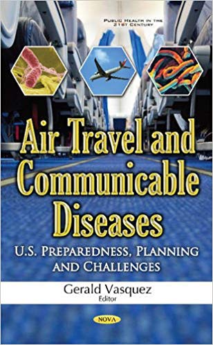 Air Travel and Communicable Diseases U.s. Preparedness, Planning and Challenges